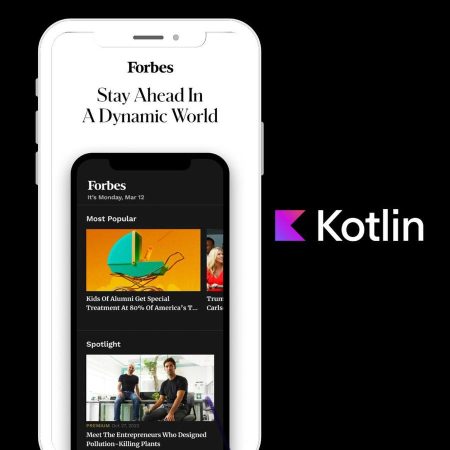 Forbes Mobile App Shifts To Kotlin Multiplatform